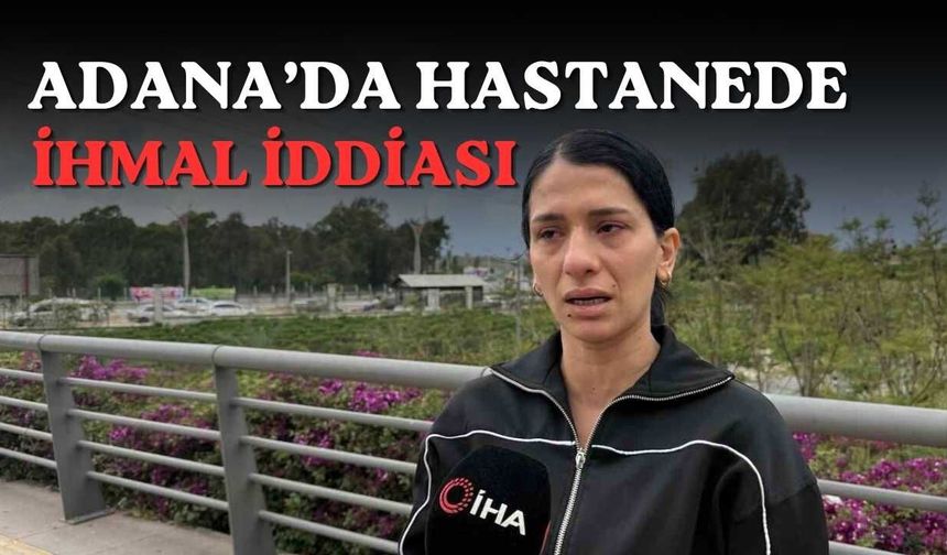 Adana’da Hastanede İhmal İddiası: 1,5 Yaşındaki Mehmet Asil 2 Kez Ameliyat Oldu