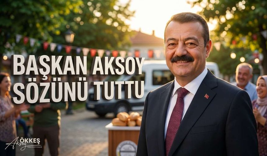 Yarbaşı Belediye Başkanı Aksoy Sözünü Tuttu