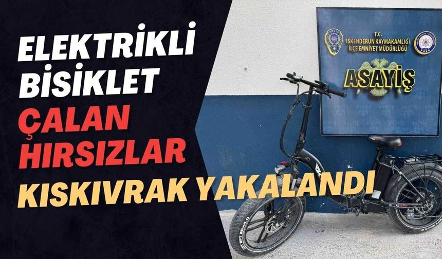 Elektrikli Bisiklet Çalan Hırsızlar Kıskıvrak Yakalandı