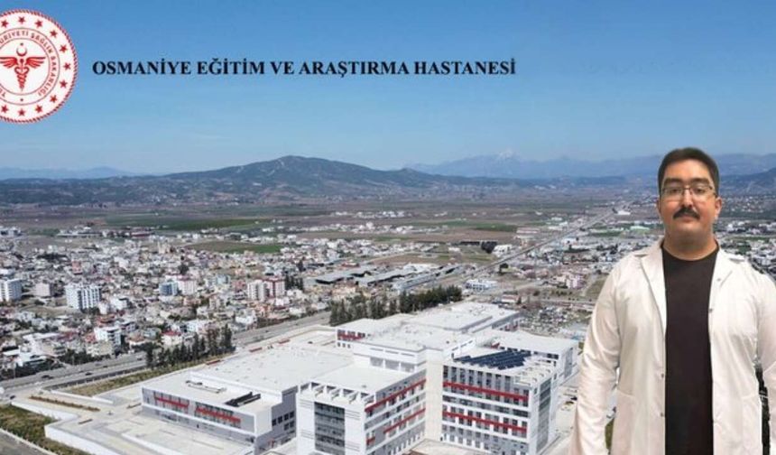 Osmaniye Eğitim ve Araştırma Hastanesi'ne Yeni KBB Uzmanı Atandı!