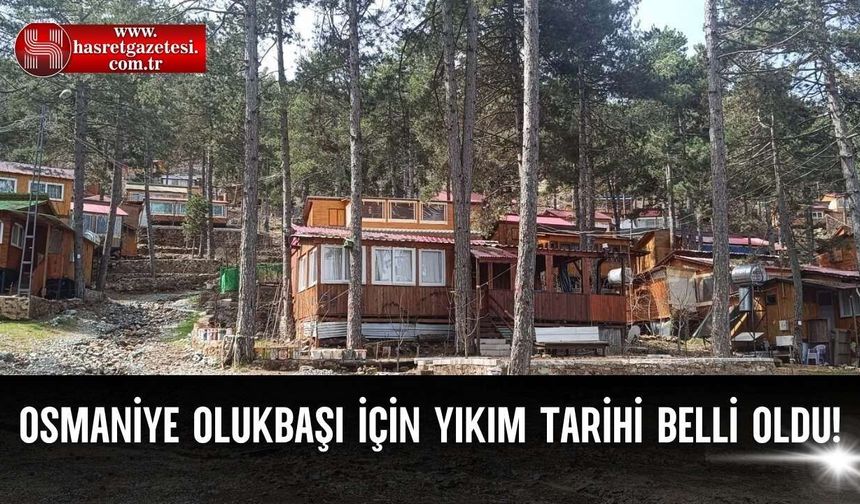 Osmaniye Olukbaşı İçin Yıkım Tarihi Belli Oldu!