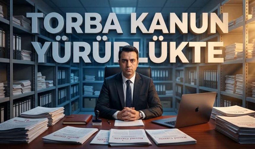 Cebinizi Yakından İlgilendiren Torba Kanun Yürürlüğe Girdi