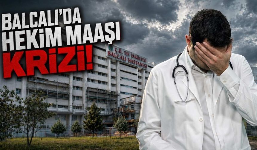 Adana Balcalı Hastanesinde Teşvik Krizi Neden Çözülemiyor?