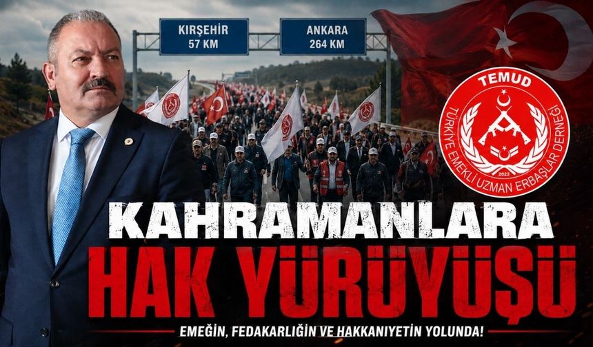 Ali Tilkici Öncülüğünde Emekli Uzman Çavuşlara Hak Yürüyüşü