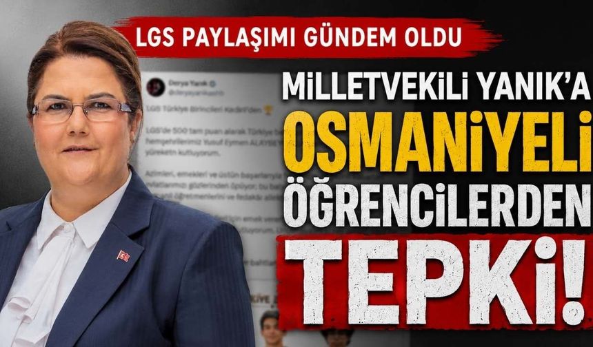 Milletvekili Yanık'a Osmaniyeli Öğrencilerden Tepki!