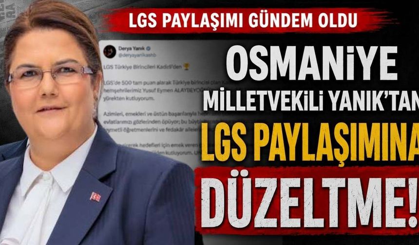 Osmaniye Milletvekili Yanık'tan LGS Paylaşımı