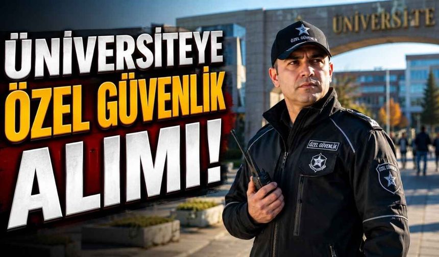 İskenderun'a 25 Güvenlik Görevlisi Alınacak!
