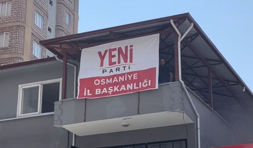 Yeni Parti Osmaniye İl Başkanlığı Binası Hizmete Açıldı