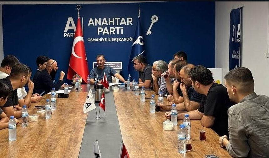 Anahtar Parti Osmaniye Merkez İlçe Teşkilatı Sahaya Hazırlanıyor