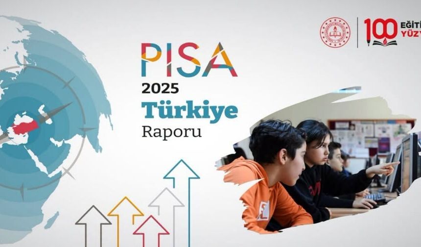 PISA 2025 Sonuçları Açıklandı! Türkiye Tüm Alanlarda Rekor Kırdı!