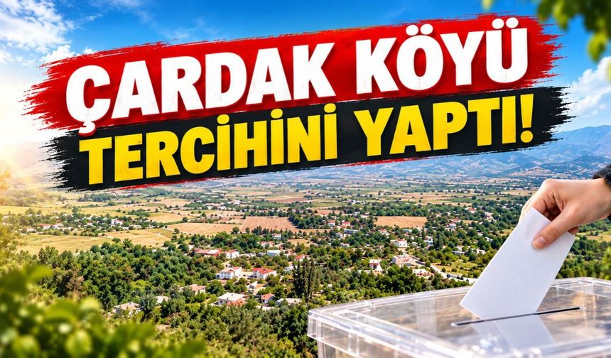 Çardak Köyünde kritik oylama tamamlandı, fark sadece 36 oy!