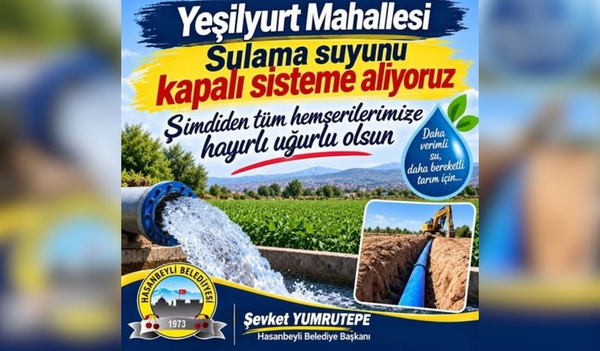 Hasanbeyli’de Tarımsal Sulamada Yeni Dönem