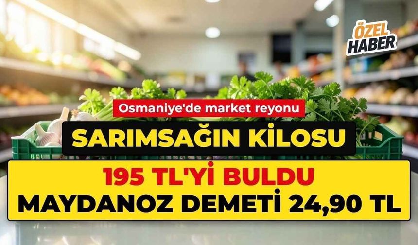 Sarımsağın kilosu 195 TL'yi buldu. Bir demet maydanoz 24,90 TL