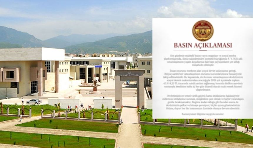 Sosyal Medyadaki O İddialara Osmaniye Valiliği'nden Rakamlı Cevap!