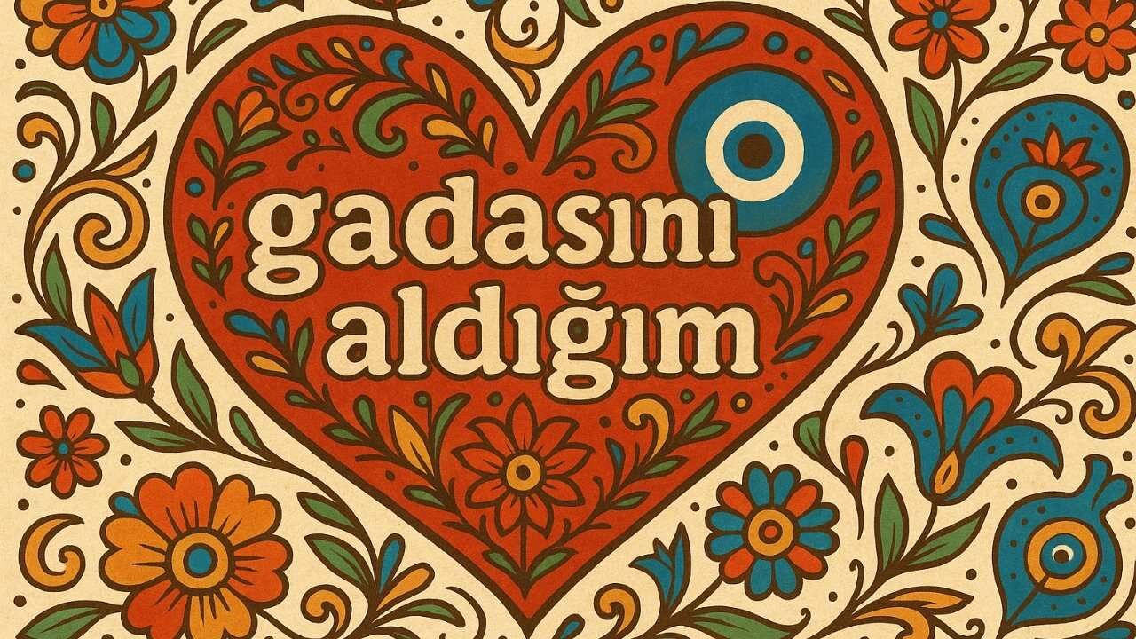 Gadasını Aldığım Deyimi Neden Bu Kadar Seviliyor 4