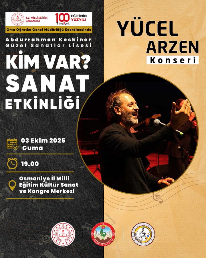 Yücel Arzen Ile Sanat Rüzgarı Osmaniye'yi Saracak!