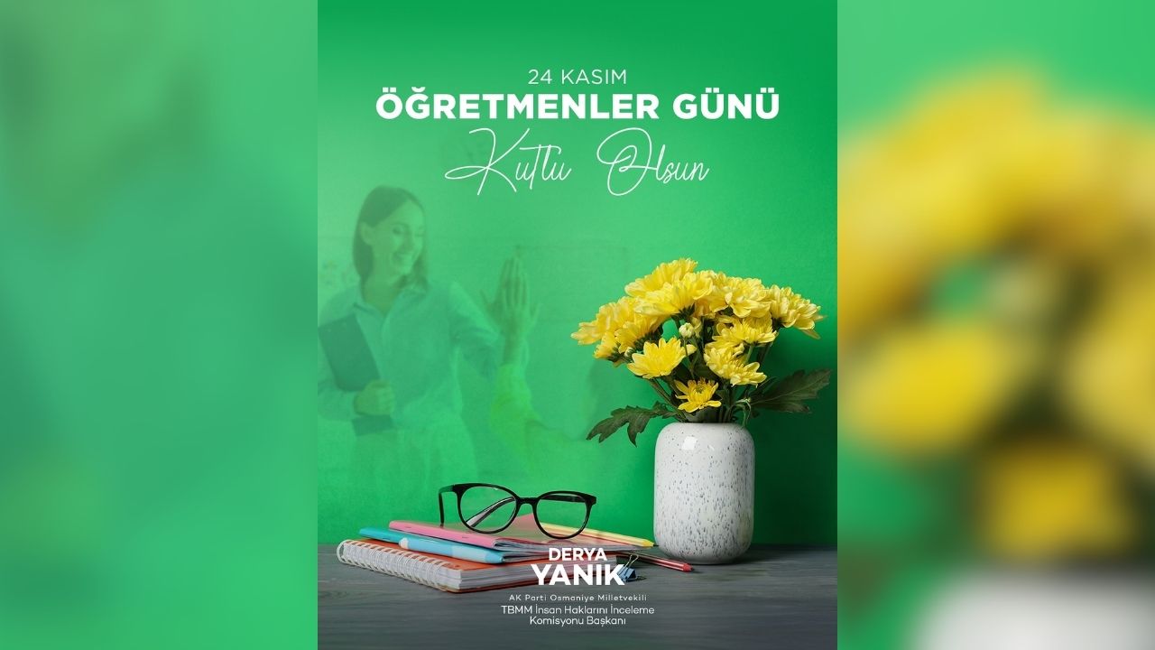 Derya Yanik 24 Kasim Mesaji