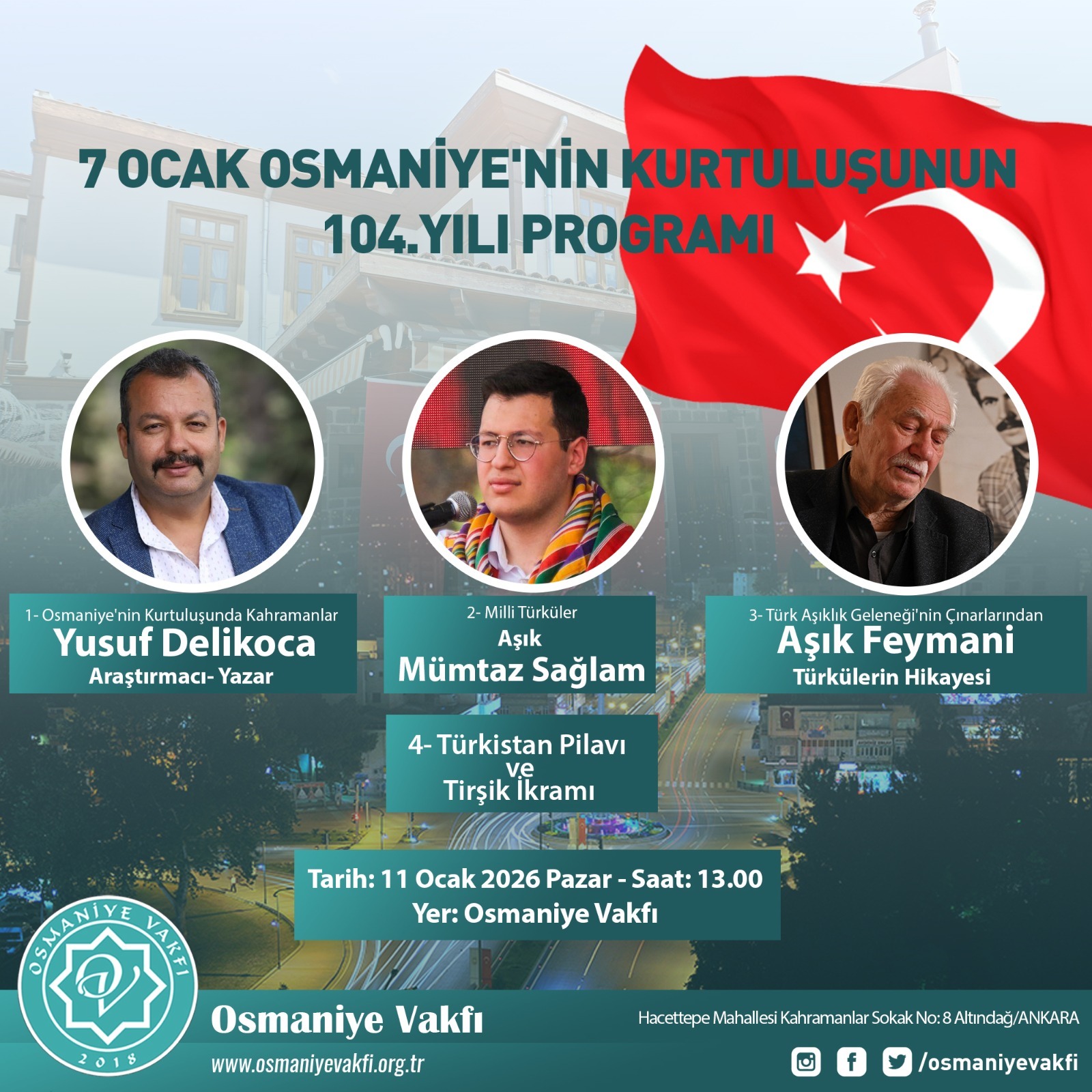 7 Ocak Ruhu Ankara’ya Taşınıyor! Osmaniye’nin 104 Yıllık Destanı Başkentte Yazılacak!-1