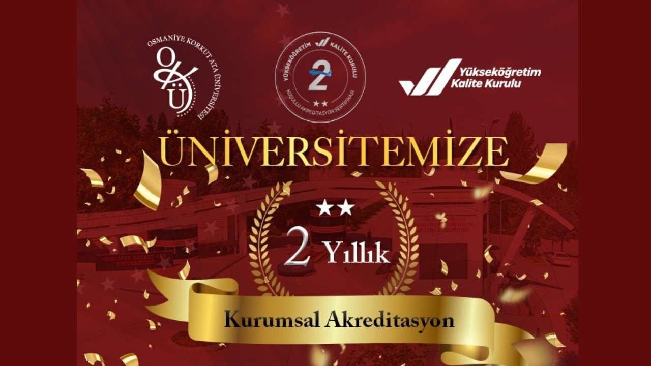 Osmaniye Korkut Ata Üniversitesi’ne Yökak’tan Kalite Tescili 2 Yıllık Akreditasyon Süreci Başladı (4)