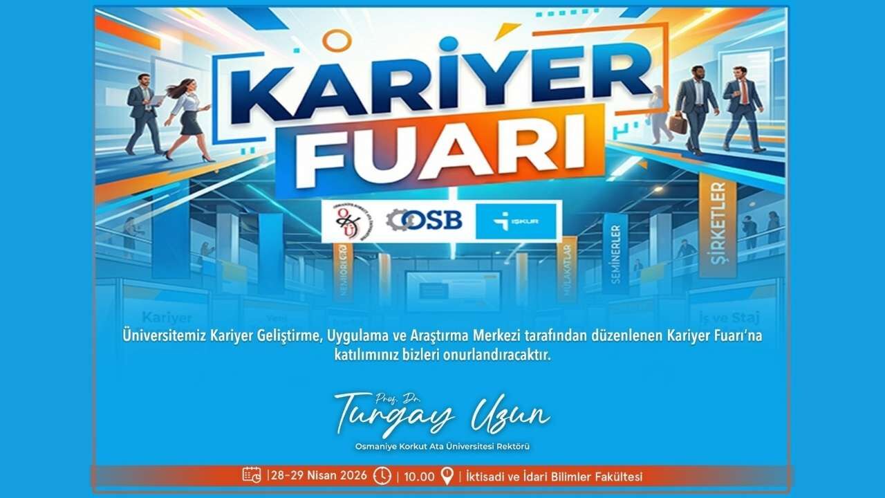 Rektör Prof. Dr. Turgay Uzun’dan Osmaniye Kariyer Fuarı'na Davet