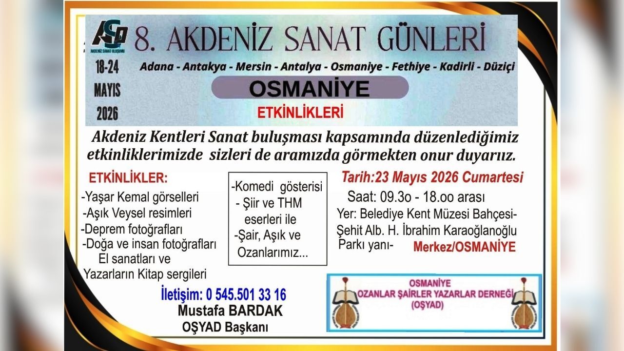 8. Akdeniz Sanat Günleri Osmaniye Etkinlikleri Başlıyor İşte Detaylar!