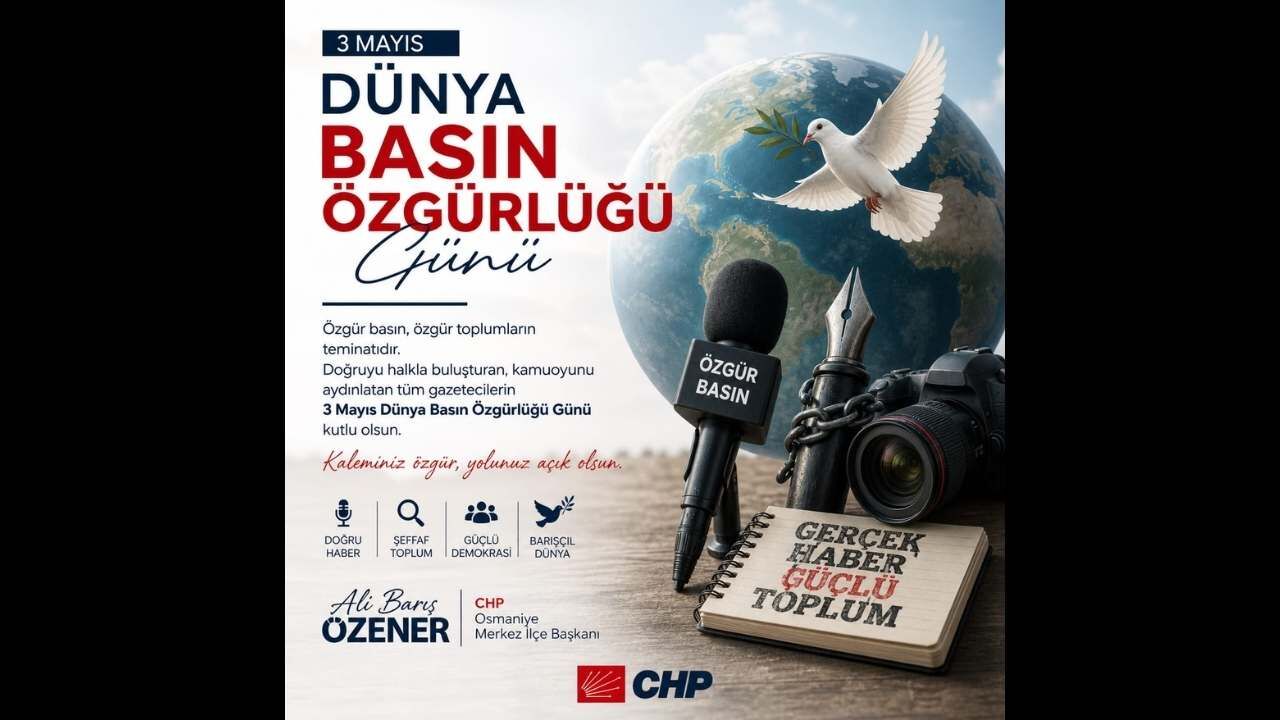 Chp Osmaniye’den 3 Mayıs Basın Özgürlüğü Mesajı (1)