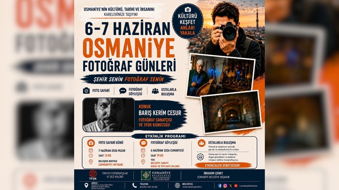 Osmaniye’de Büyük Buluşma 6 7 Haziran Fotoğraf Günleri Başlıyor! (1)