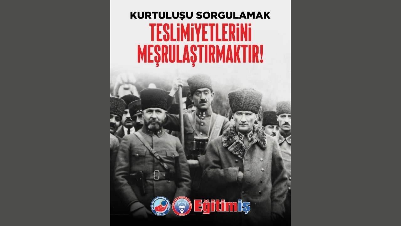 Eğitim İş Osmaniye'den Bakan Yusuf Tekin'e ''Kurtuluş Savaşı'' Tepkisi