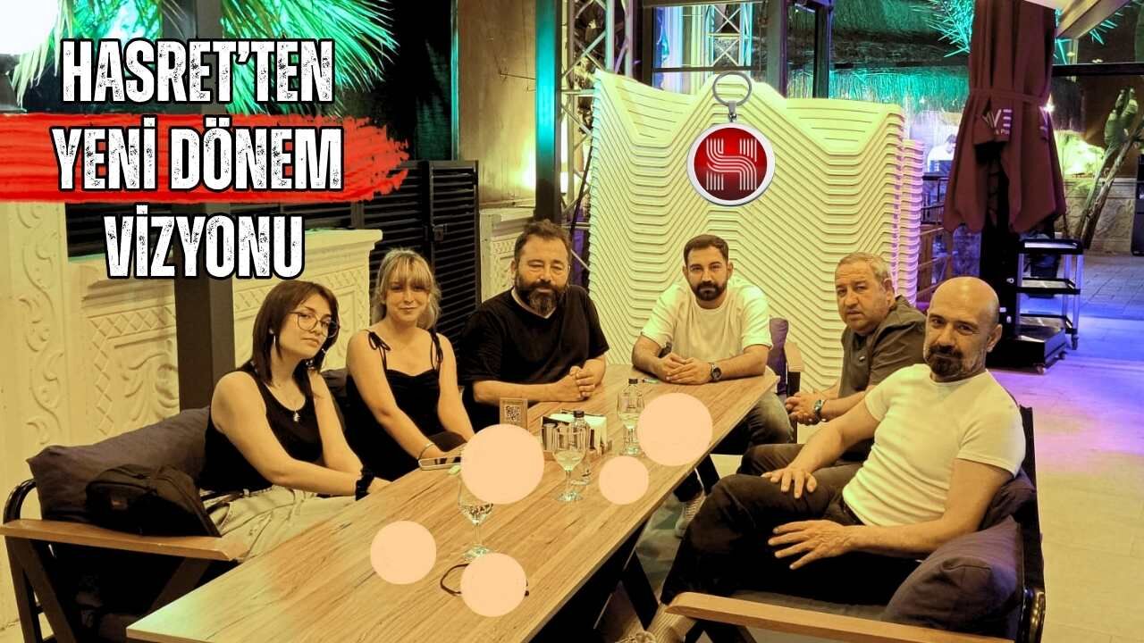 Hasret Gazetesi'nde Yeni Dönem Vizyonu Masaya Yatırıldı