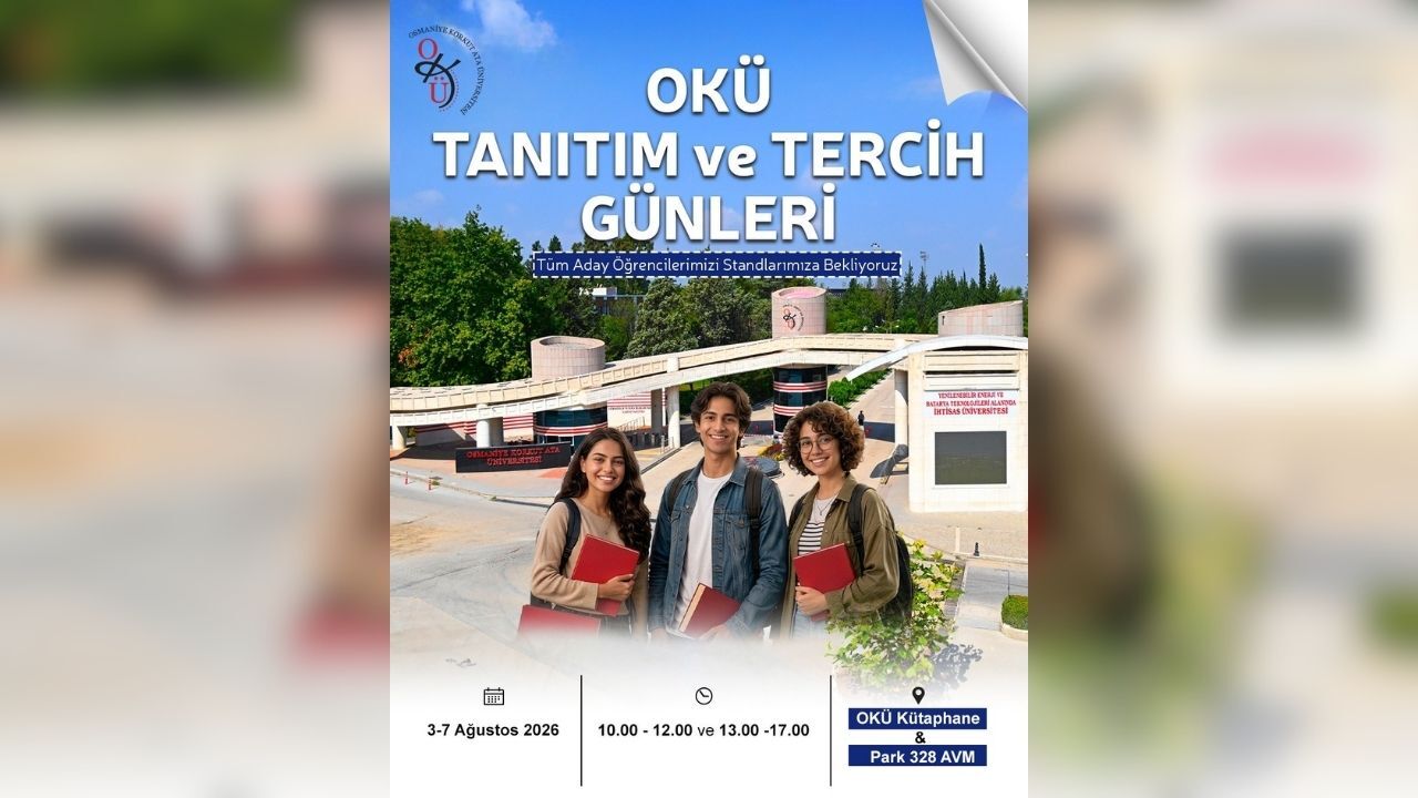 Osmaniye Korkut Ata Üniversitesi (Okü) Tanıtım Ve Tercih Günleri Başlıyo