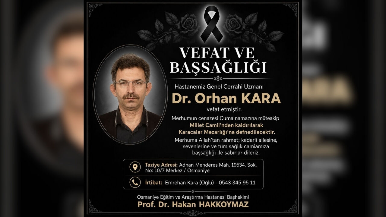 Osmaniye Sağlık Camiasının Acı Günü