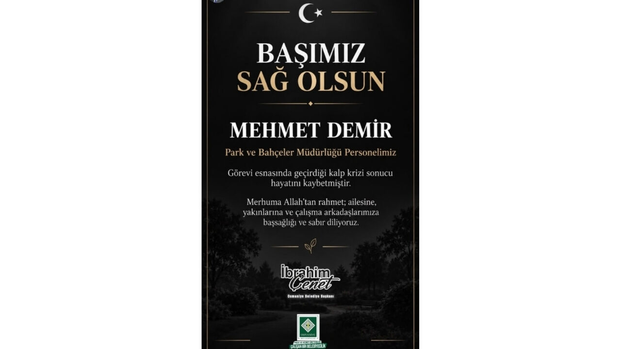 Osmaniye Belediyesi Personeli Görev Başında Vefat Etti (1)
