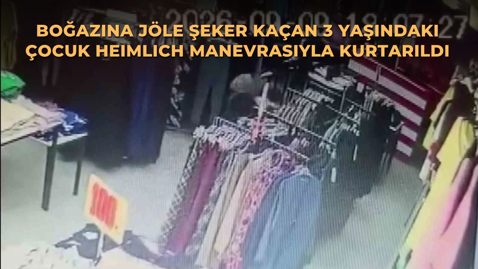 Boğazına Jöle Şeker Kaçan 3 Yaşındaki Çocuk Heimlich Manevrasıyla Kurtarıldı
