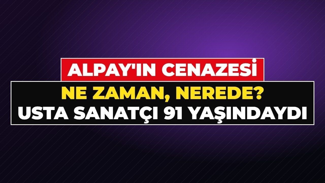 ALPAY CENAZESİ NE ZAMAN, NEREDE? Türk pop müziğinin usta ismi Alpay Nazikioğlu neden öldü, kaç yaşındaydı?