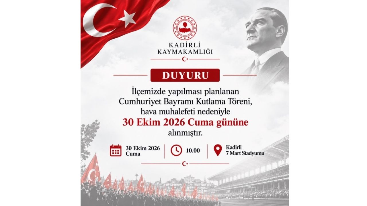 Kadirli, Cumhuriyet Bayramı'nı 30 Ekim'de Kutlayacak!