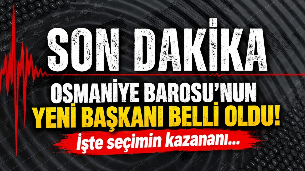 Osmaniye Barosu'nun yeni başkanı belli oldu! İşte seçimin kazananı...