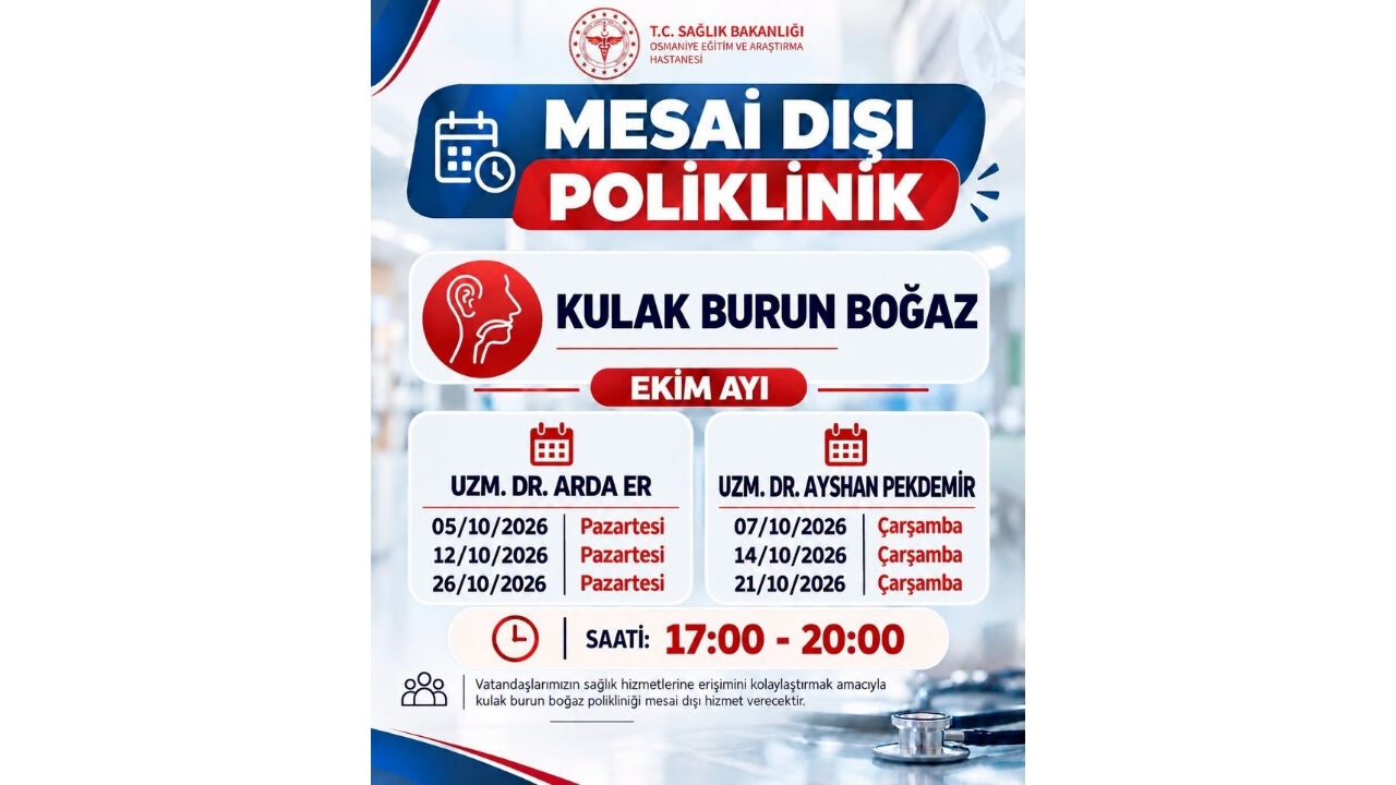 Osmaniye Eğitim Ve Araştırma Hastanesi Ekim 2026 Mesai Dışı Poliklinik Takvimi Yayınlandı