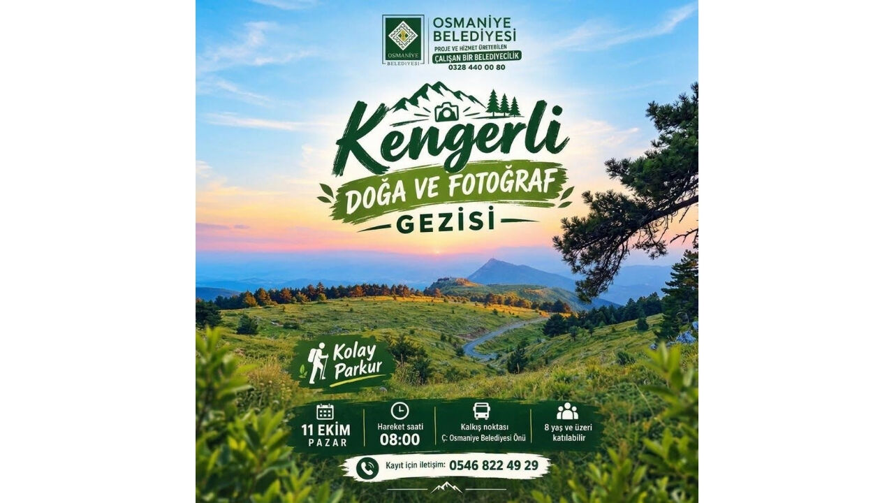 Osmaniye'nin Saklı Cenneti Kengerli'yi Keşfetmeye Hazır Mısınız